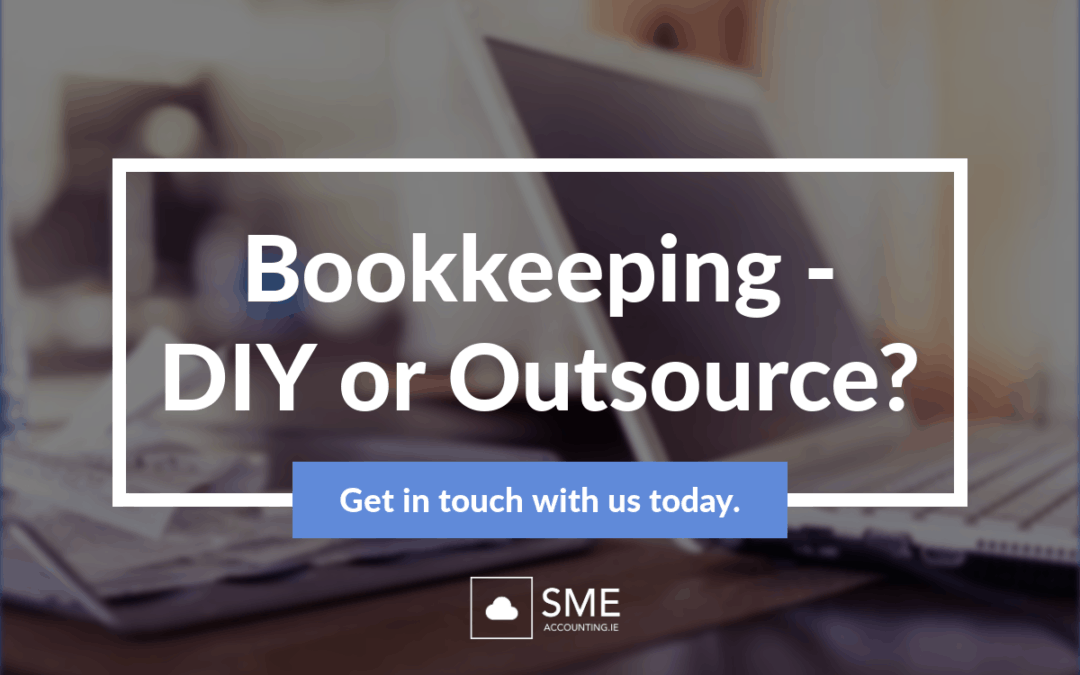 bookkeeping DIY or outsource SMEaccounting Ireland